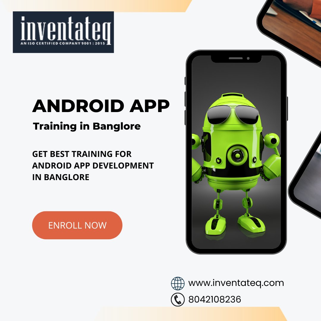 The Best Android Training Institute in Bangalore- Inventateq