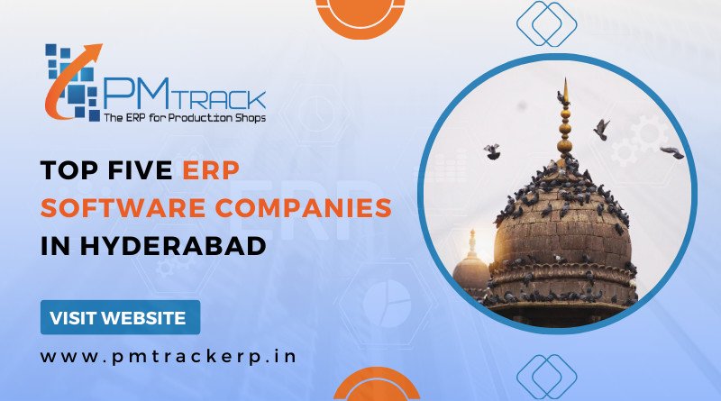 Top Five ERP Companies in Hyderabad