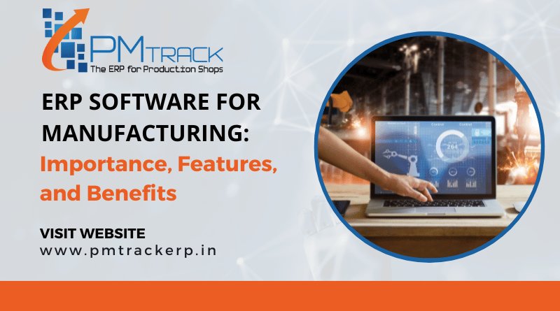 ERP Software For Manufacturing Industry