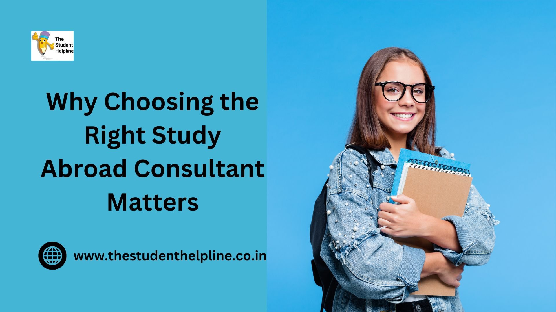 Why Choosing the Right Study Abroad Consultant Matters