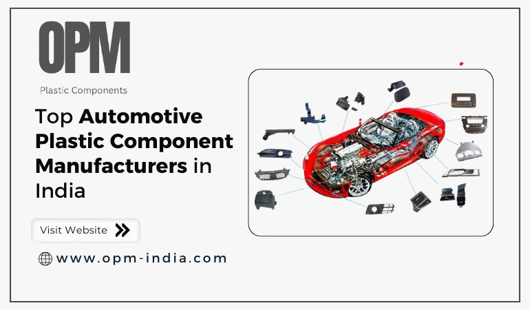 Top Automotive Plastic Component Manufacturers in India